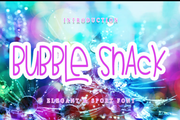 Bubble Snack: A Charming Handwritten Font for Crafters